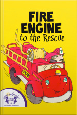 Fire Engine To The Rescue