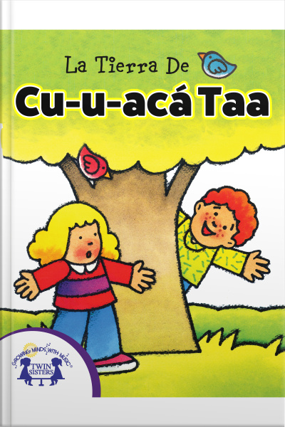La Tierra De Cu-u-acá Taa