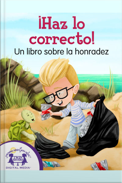 ¡haz Lo Correcto! Un Libro Sobre La Honradez