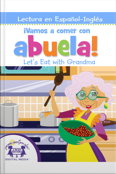 ¡vamos A Comer Con Abuela! / Let’s Eat With Grandma