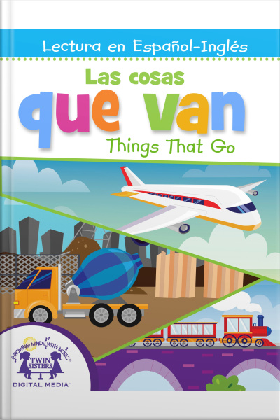 Las Cosas Que Van / Things That Go