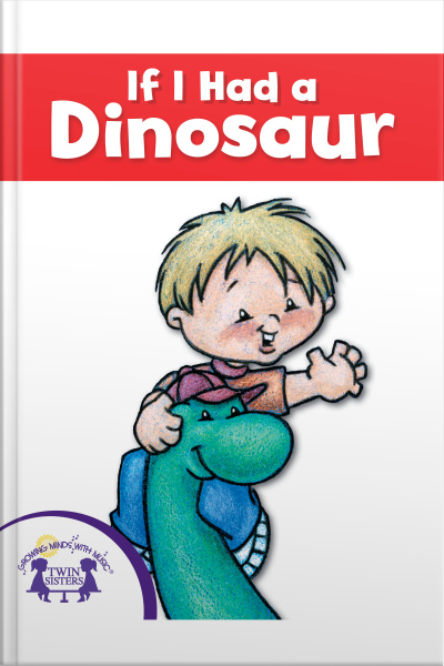 If I Had A Dinosaur