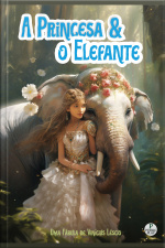A Princesa E O Elefante