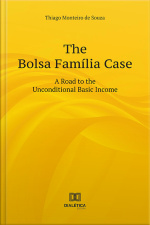 The Bolsa Família Case: A Road To The Unconditional Basic Income