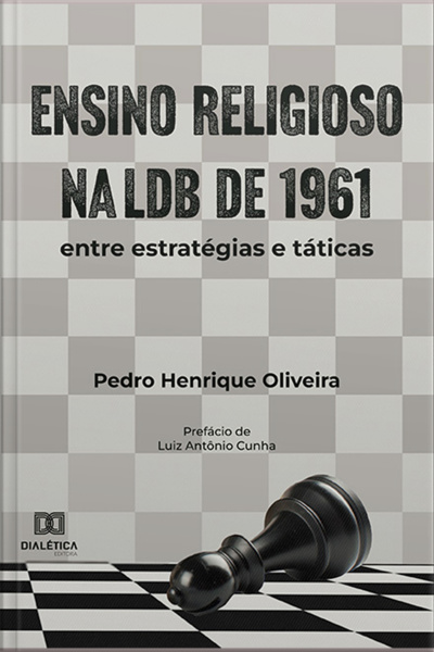 Ensino Religioso Na Ldb De 1961: Entre Estratégias E Táticas