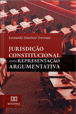 Jurisdição Constitucional Como Representação Argumentativa