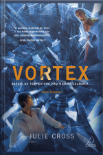 Vortex: Depois Da Tempestade Não Haverá Calmaria