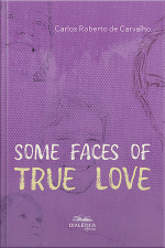 Some Faces Of True Love