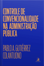 Controle De Convencionalidade Na Administração Pública