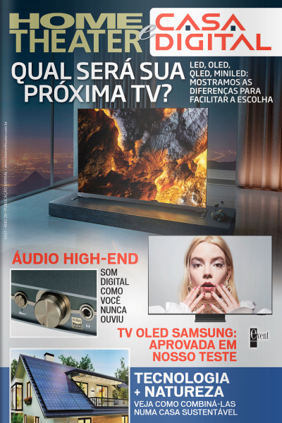Home Theater e Casa Digital Ed. 337 - Qual será sua próxima TV?