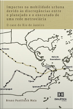 Impactos Na Mobilidade Urbana Devido Às Discrepâncias Entre O Planejado E O Executado De Uma Rede Metroviária: O Caso Do Rio De Janeiro