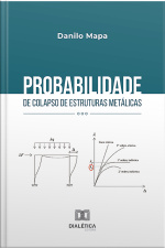 Probabilidade De Colapso De Estruturas Metálicas