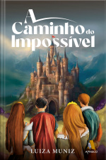 A Caminho do Impossível