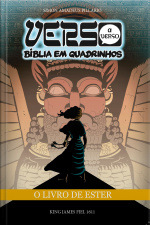 VERSO A VERSO BÍBLIA EM QUADRINHOS : O LIVRO DE ESTER