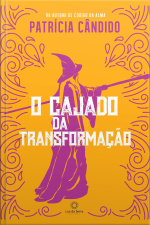 O Cajado Da Transformação