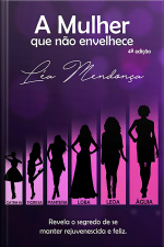 A Mulher Que Não Envelhece