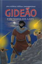Gideão e os Tempos Dos Juízes