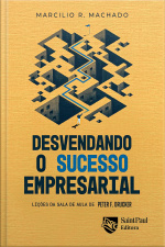 Desvendando o sucesso empresarial