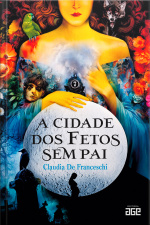 A Cidade dos Fetos sem Pai