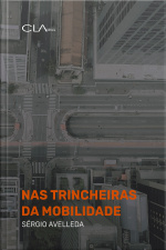 Nas trincheiras da mobilidade