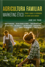 AGRICULTURA FAMILIAR: MARKETING ÉTICO