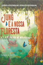 Jung e a nossa floresta