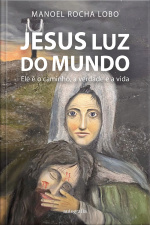 Jesus Luz do Mundo