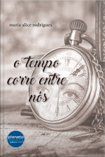O Tempo Corre entre Nós