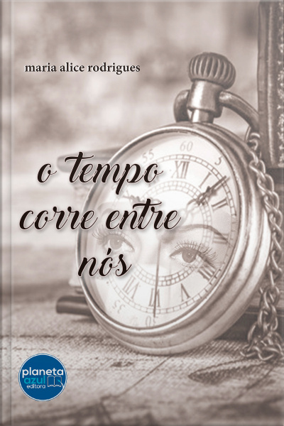 O Tempo Corre entre Nós