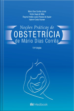 Noções Práticas de Obstetrícia de Mário Dias Corrêa