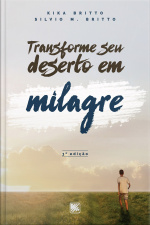 TRANSFORME SEU DESERTO EM MILAGRE