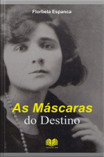 As Máscaras Do Destino