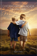 O Morro Da Malacacheta