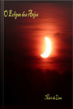 O Eclipse Dos Anjos