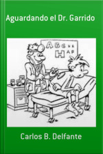 Aguardando El Dr. Garrido