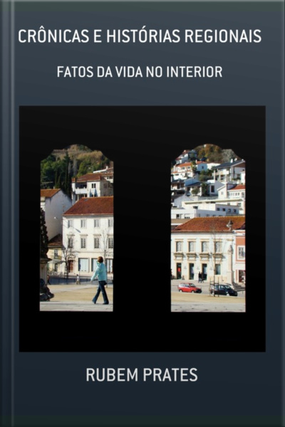 Crônicas E Histórias Regionais