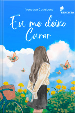 Eu Me Deixo Curar