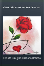 Meus Primeiros Versos De Amor