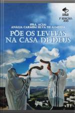 Põe Os Levitas Na Casa De Deus