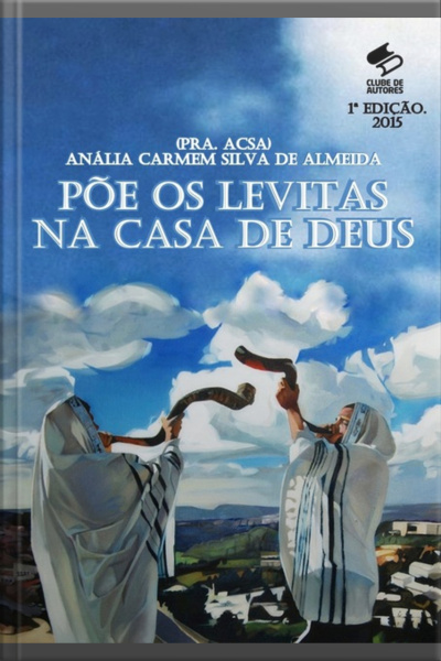 Põe Os Levitas Na Casa De Deus