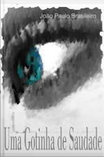 Uma Gotinha De Saudade