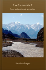 E Se For Verdade ?