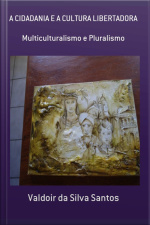 A Cidadania E A Cultura Libertadora
