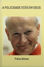 A Felicidade Está Em Deus