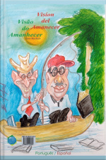 Visão Do Amanhecer / Visión Del Amanecer