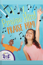 Praise Him, Praise Him!