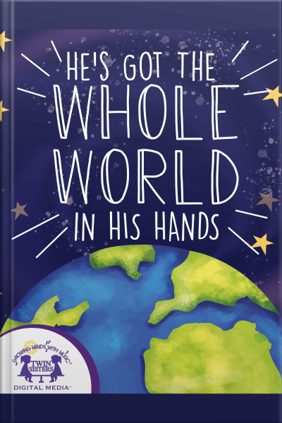 Hes Got The Whole World In His Hands