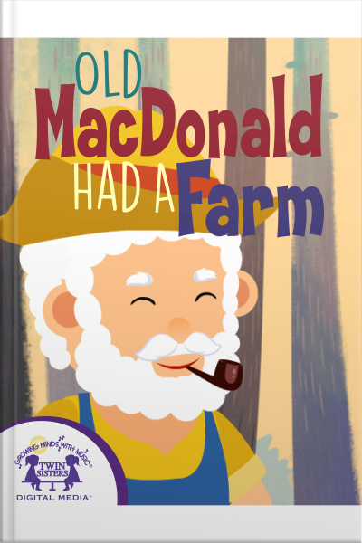 Old Macdonald Had A Farm