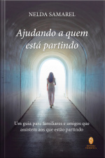 Ajudando a quem está Partindo