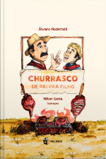 Churrasco de pai pra filho